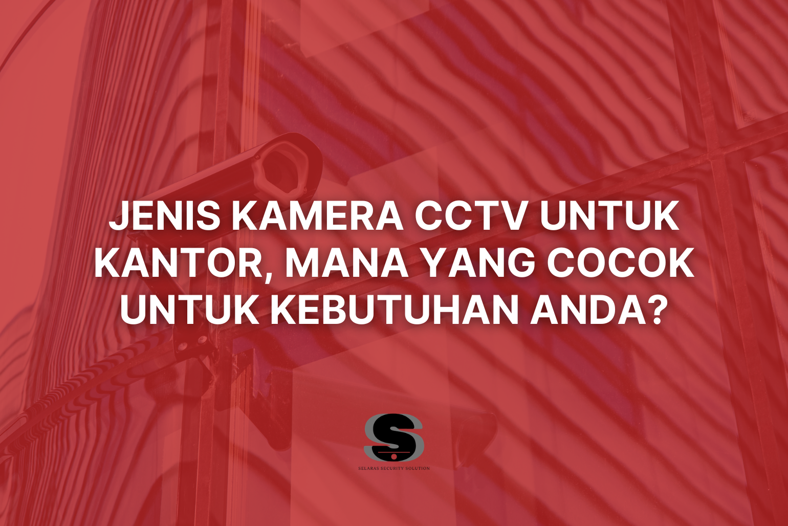 jenis cctv kantor